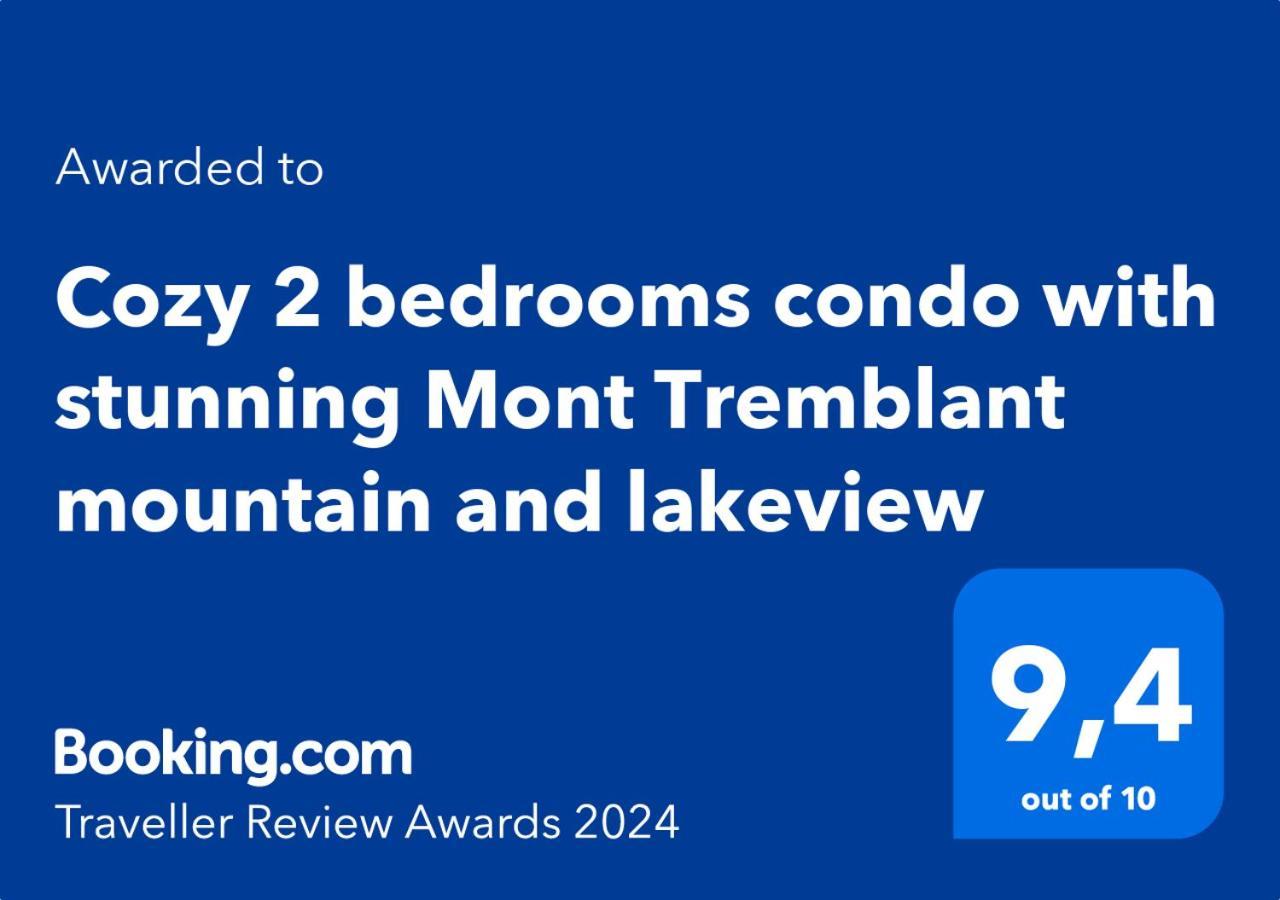 Apartment Cozy 2 Bedrooms With Stunning Tremblant Mountain And Lakeview Mont-Tremblant