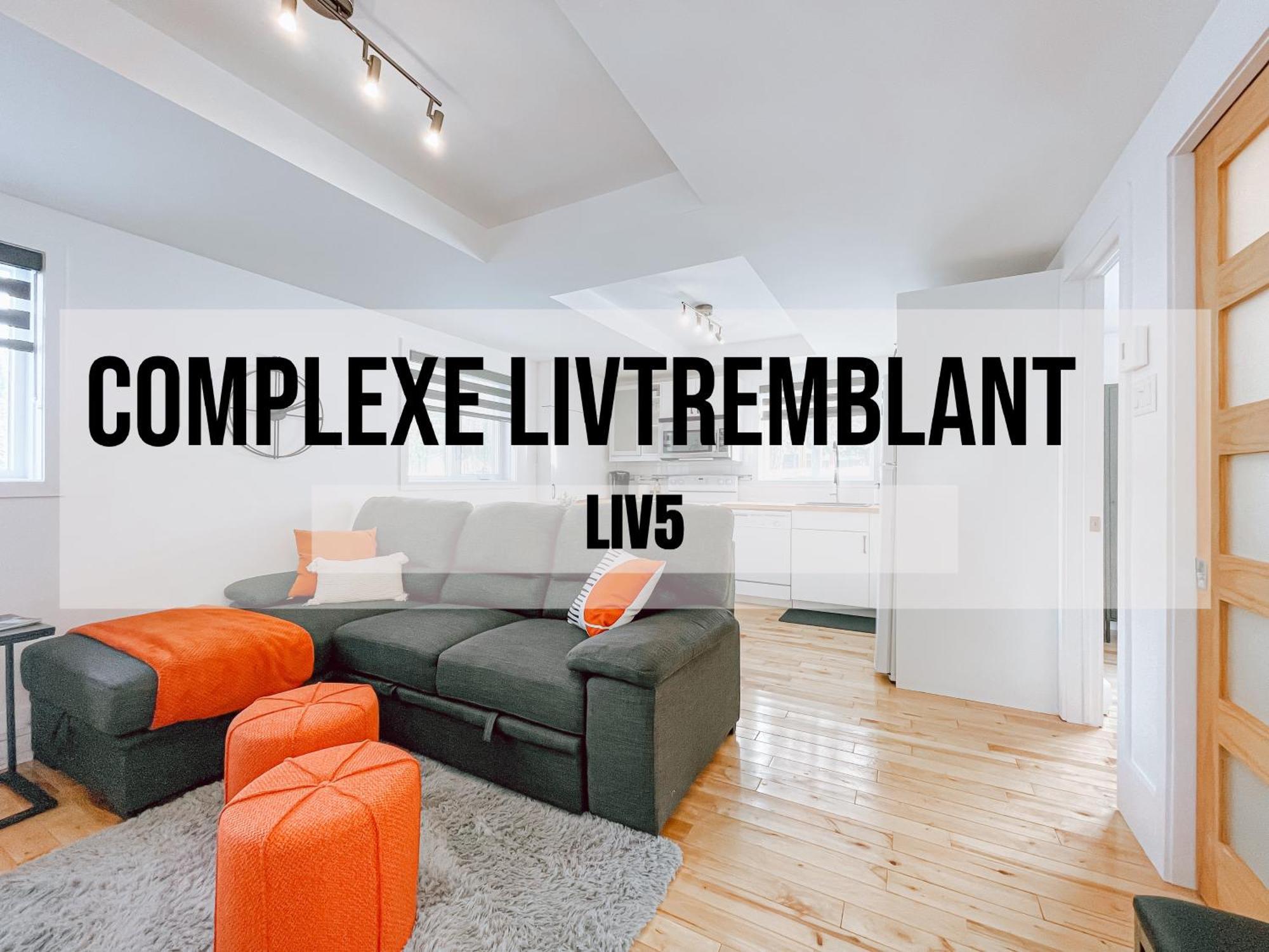 Complexe Livtremblant By Gestion Elite - Liv5 *